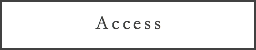 Access